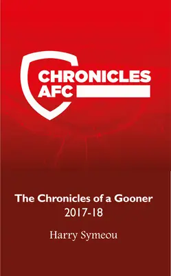 Cronicile unui Gooner: 2017-18 - The Chronicles of a Gooner: 2017-18