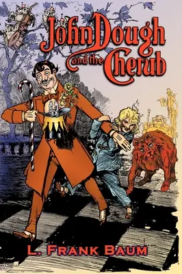 John Dough și heruvimul - John Dough and the Cherub