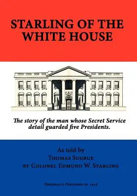 Starling de la Casa Albă - Starling of the White House