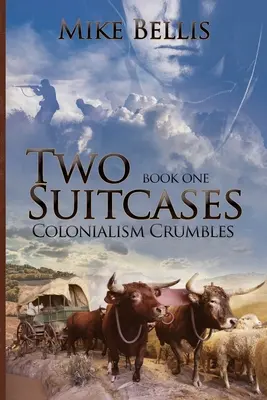 Two Suitcases: Colonialismul se prăbușește - Two Suitcases: Colonialism Crumbles