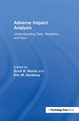 Analiza impactului advers: Înțelegerea datelor, statisticilor și riscurilor - Adverse Impact Analysis: Understanding Data, Statistics, and Risk