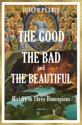 Bunul, răul și frumosul - The Good, the Bad, and the Beautiful
