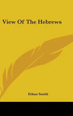 Vedere asupra evreilor - View Of The Hebrews
