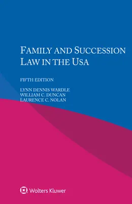 Dreptul familiei și al succesiunilor în SUA - Family and Succession Law in the USA
