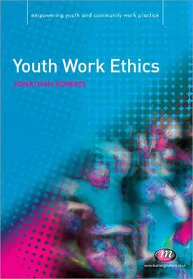 Etica muncii cu tinerii - Youth Work Ethics