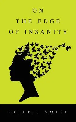 Pe marginea nebuniei - On the Edge of Insanity