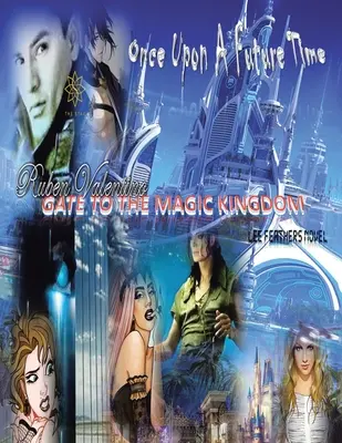 Poarta către Regatul Magic - The Gate to the Magic Kingdom