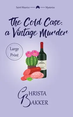 The Cold Case: Un mister confortabil impertinent, inteligent și mucalit - The Cold Case: A sassy, smart, and snotty cozy mystery