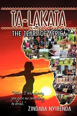 Ta-Lakata: Lacrimile Africii - Ta-Lakata: The Tears of Africa