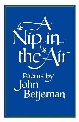 A Nip in the Air: Poezii - A Nip in the Air: Poems
