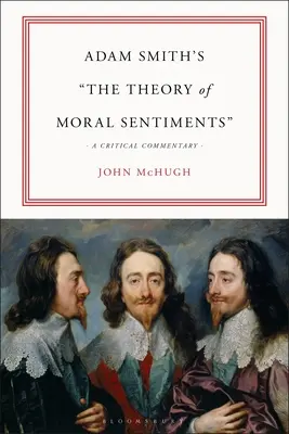 Teoria sentimentelor morale” de Adam Smith: Un comentariu critic” - Adam Smith's The Theory of Moral Sentiments