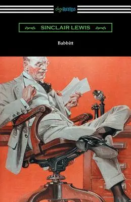 Babbitt: (cu o introducere de Hugh Walpole) - Babbitt: (with an Introduction by Hugh Walpole)