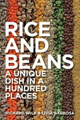 Orez și fasole: Un fel de mâncare unic într-o sută de locuri - Rice and Beans: A Unique Dish in a Hundred Places