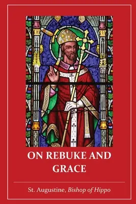 Despre mustrare și har - On Rebuke and Grace