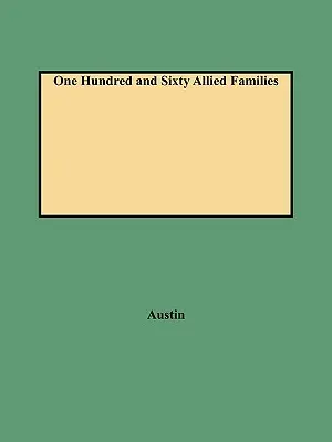 O sută șaizeci de familii aliate - One Hundred and Sixty Allied Families