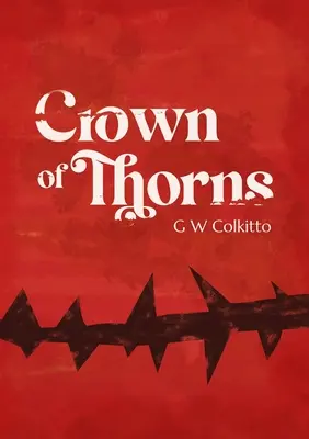 Coroana de spini (Crown of Thorns) - Crown of Thorns