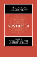 The Cambridge Legal History of Australia (Istoria juridică Cambridge a Australiei) - The Cambridge Legal History of Australia