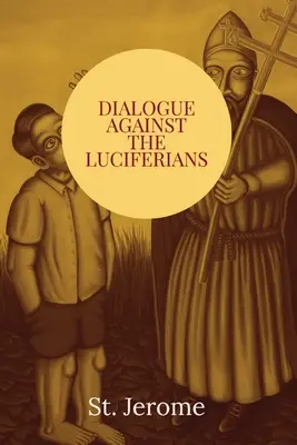 Dialog împotriva luciferienilor - Dialogue against the Luciferians