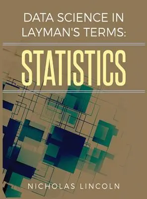 Știința datelor în termeni simpli: Statistică - Data Science in Layman's Terms: Statistics