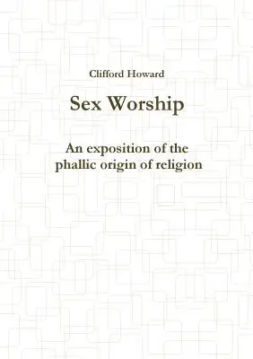 Venerarea sexului - Sex Worship