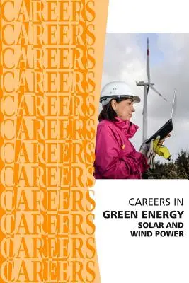 Cariere în energia verde: Locuri de muncă în domeniul energiei solare și eoliene - Careers in Green Energy: Solar and Wind Power Jobs
