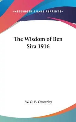 Înțelepciunea lui Ben Sira 1916 - The Wisdom of Ben Sira 1916