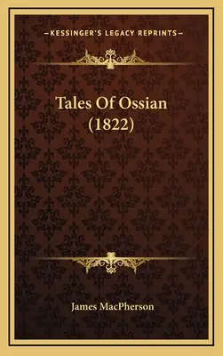 Tales Of Ossian (1822)