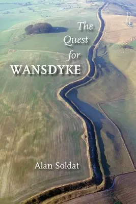 Căutarea lui Wansdyke - The Quest for Wansdyke