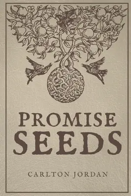 Semințe de promisiune - Promise Seeds