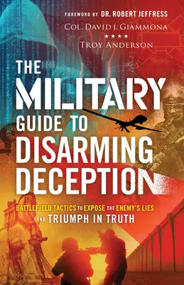 Ghid militar pentru dezarmarea înșelăciunii - Military Guide to Disarming Deception