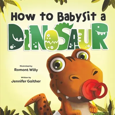 Cum să dădăcești un dinozaur - How to Babysit a Dinosaur