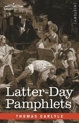 Pamfletele ultimelor zile - Latter-Day Pamphlets