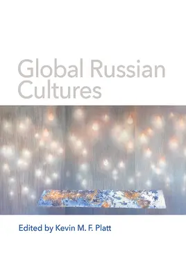 Culturi rusești globale - Global Russian Cultures
