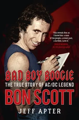 Bad Boy Boogie: Povestea adevărată a legendei AC/DC Bon Scott - Bad Boy Boogie: The True Story of AC/DC Legend Bon Scott
