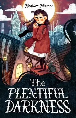 Întunericul abundent - The Plentiful Darkness