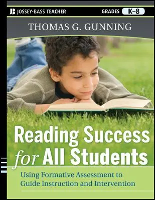 Succes în lectură pentru toți elevii: Utilizarea evaluării formative pentru a ghida instruirea și intervenția - Reading Success for All Students: Using Formative Assessment to Guide Instruction and Intervention
