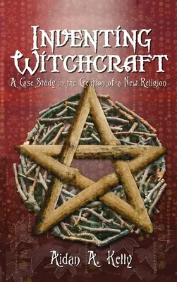 Inventarea vrăjitoriei: Un studiu de caz în crearea unei noi religii - Inventing Witchcraft: A Case Study in the Creation of a New Religion