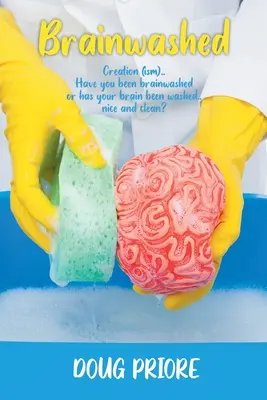 Spălarea creierului: Creation (ism)..Ai fost spălat pe creier sau creierul tău a fost spălat..frumos și curat? - Brainwashed: Creation (ism)..Have you been brainwashed or has your brain been washed..nice and clean?