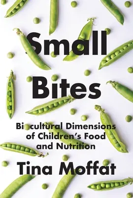 Small Bites: Dimensiunea bioculturală a alimentației și nutriției copiilor - Small Bites: Biocultural Dimension of Children's Food and Nutrition