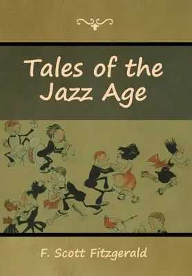 Povești din epoca jazzului - Tales of the Jazz Age