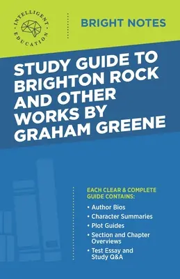 Ghid de studiu pentru Brighton Rock și alte opere de Graham Greene - Study Guide to Brighton Rock and Other Works by Graham Greene