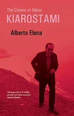 Filmul lui Abbas Kiarostami - The Cinema of Abbas Kiarostami