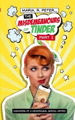 Delictele lui Tinder - The Misdemeanours of Tinder