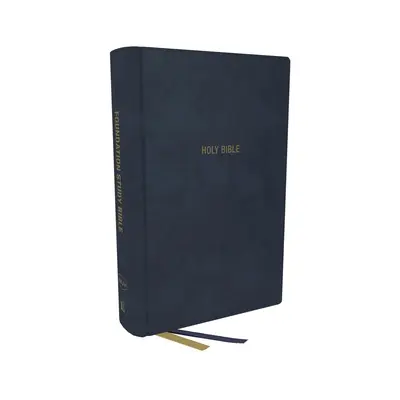 Nkjv, Foundation Study Bible, Large Print, Leathersoft, Blue, Red Letter, Comfort Print: Sfânta Biblie, Noua versiune King James - Nkjv, Foundation Study Bible, Large Print, Leathersoft, Blue, Red Letter, Comfort Print: Holy Bible, New King James Version