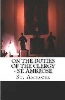 Despre îndatoririle clerului - On the Duties of the Clergy