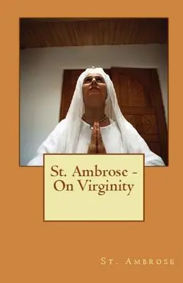 Despre virginitate - On Virginity