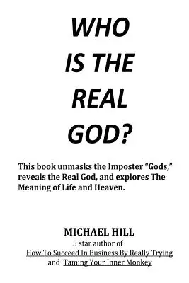 Cine este adevăratul Dumnezeu - Who Is the Real God