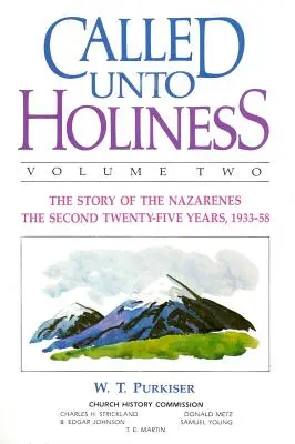 Chemați la sfințenie, volumul 2 - Called Unto Holiness, Volume 2
