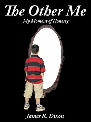 Celălalt eu: (Momentul meu de sinceritate) - The Other Me: (My Moment of Honesty)