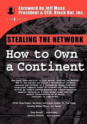 Stealing the Network: Cum să deții un continent - Stealing the Network: How to Own a Continent
